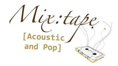 mix:tape [Acoustic and Pop]