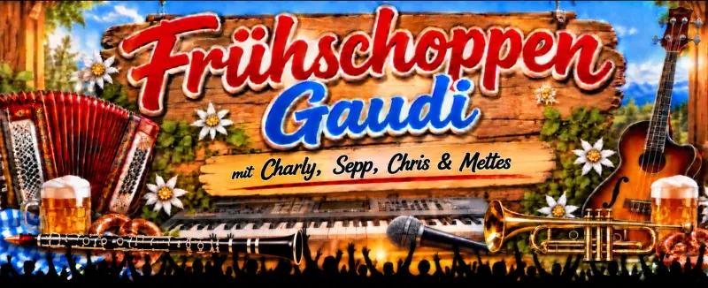 Frühschoppen Gaudi